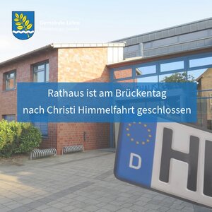Bild vergr&ouml;&szlig;ern: Das Rathaus der Gemeinde Lehre bleibt am Brückentag geschlossen.