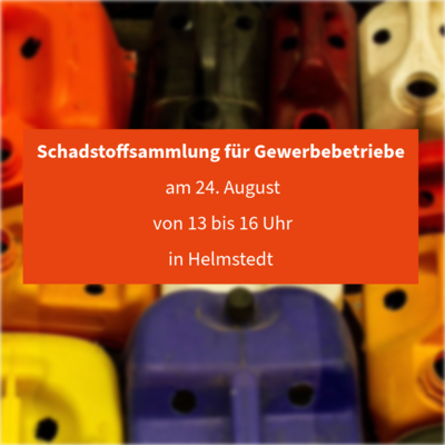 Schadstoffsammlung für Gewerbe